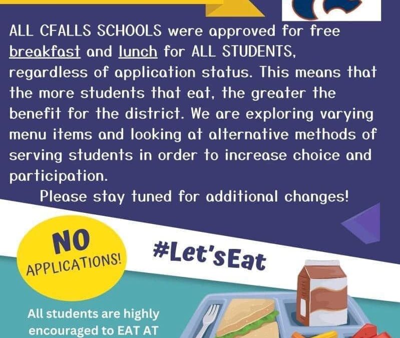 All Columbia Falls students are eligible for free breakfast and lunch at school during 2024-2025.